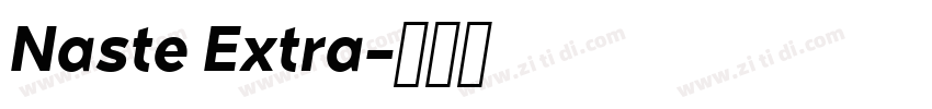 Naste Extra字体转换